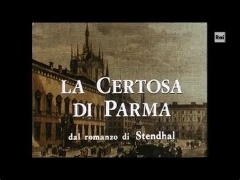 La Certosa Di Parma Stendhal Prima Puntata Sceneggiato Tv Youtube