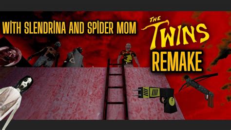 The Twins Remake Nightmare Mode With Slendrina And Spider Mom Full