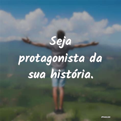 Frases Marcantes Frases Marcantes Fortes E Apelativas Grande