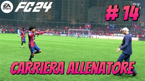 EA Sports FC 24 ITA Carriera Allenatore 14 YouTube