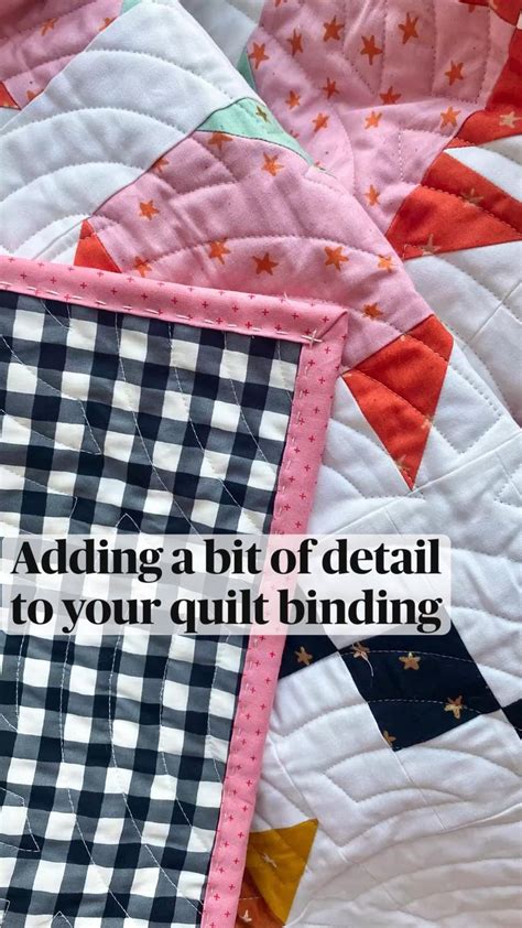 Adding A Bit Of Detail To Your Quilt Binding Quilt Binding Quilts