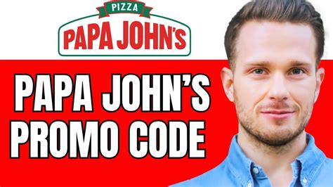 Papa Johns Pizza Promo Code Best Coupon Discount Code For Papa Johns