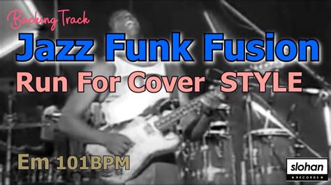 Jazz Funk Fusion Run For Cover STYLEBacking Track Em 101 BPM YouTube