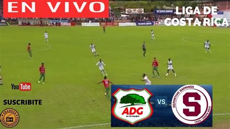 GUANACASTECA VS SAPRISSA EN VIVO POR GRANEGA COSTA RICA PRIMERA