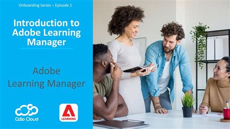 Episode 1 Introduction To Adobe Learning Manager YouTube