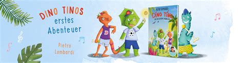 Dino Tino Das Kinderbuch Von Pietro Lombardi