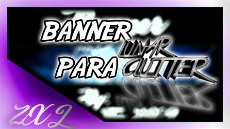 Banner Para LunarClutter Hago Banners Gratis YouTube