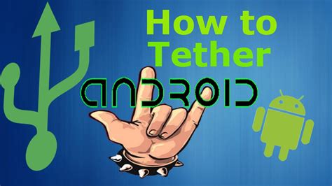 How To Tether Mobile Android Smartphones To Your Computer Bypass Your