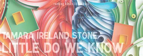 Book Review Little Do We Know By Tamara Ireland Stone Reading Books