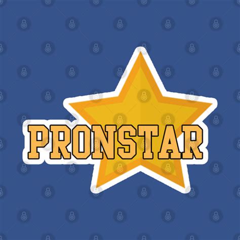 PronStar Porn T Shirt TeePublic