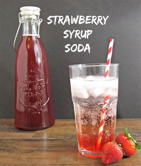 Strawberry Syrup And Strawberry Soda Frugal Upstate