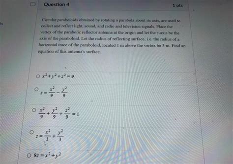 Solved D Question Pts Circular Paraboloids Obtained By Chegg