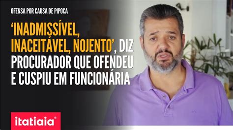 PROCURADOR QUE OFENDEU FUNCIONÁRIA GRAVA VÍDEO PEDINDO PERDÃO EM ACORDO