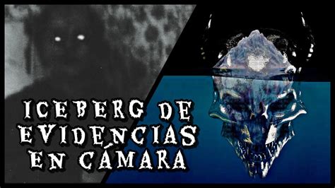 Iceberg Sobre Evidencias Que Ustedes Si Captaron En C Mara Sucesos