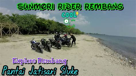 Sunmori Explore Wisata Pantai Jatisari Di Sluke Kab Rembang Yunius