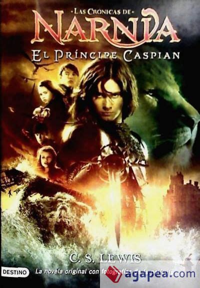 CRONICAS DE NARNIA EL PRINCIPE CASPIAN C S LEWIS 9788408079217