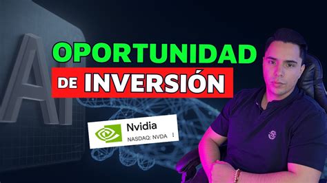 NVDIA Oportunidad Para Comprar Acciones Nasdaq Nvda YouTube