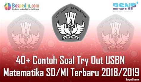 Lengkap Contoh Soal Try Out Usbn Matematika Sd Mi Terbaru