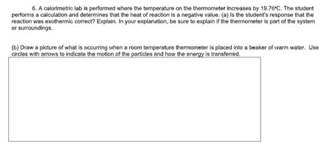 Solved 6. A calorimetric lab is performed where the | Chegg.com