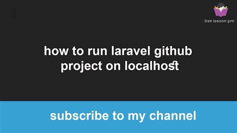 How To Run Laravel Github Project On Localhost Youtube