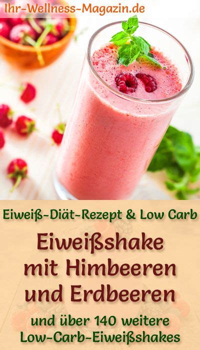 Eiwei Shake Mit Himbeeren Und Erdbeeren Low Carb Eiwei Di T Rezept