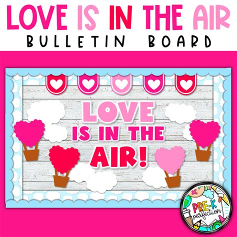 Love Is In The Air Bulletin Board Hot Air Balloon Bulletin Board Classful