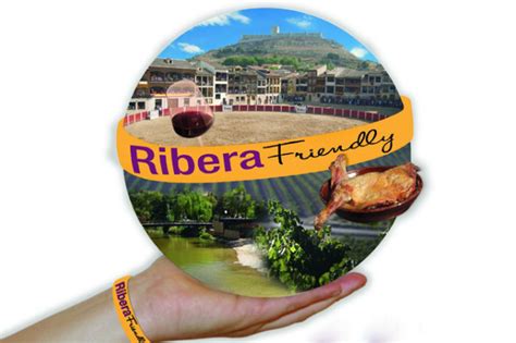 Ribera Friendly Una Pulsera Tur Stica Con Ventajas Para Visitar La