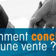 Conclure Une Vente Techniques De Vente Et Formation Commerciale