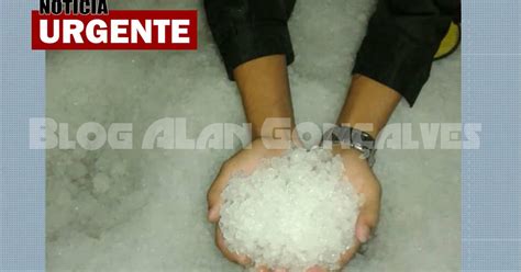 Blog Alan Gon Alves Urgente Inpe Emite Alerta De Chuva Forte Granizo