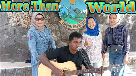 Nyanyi Lagu More Than Word Di Embun Merbabu Kopeng Salatiga Youtube