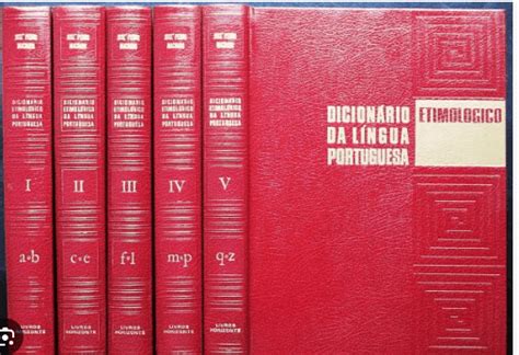 Dicionário Etimológico Da Língua Portuguesa - Dicionário Etimológico da Língua Portuguesa (5 Volumes) - Livraria ...