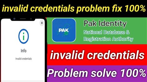 How To Solve Invalid Credentials Problem In Nadra Pak Identity App