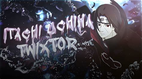 Itachi Uchiha Twixtor Clips K Naruto Shippuden Youtube