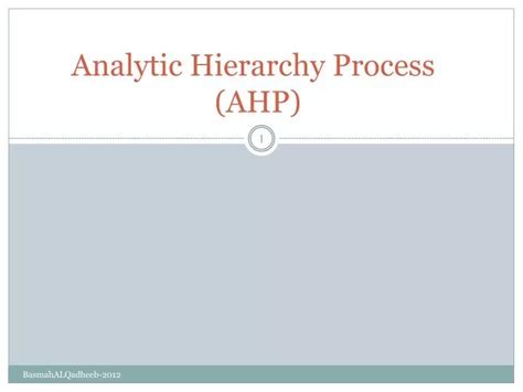 Ppt Analytic Hierarchy Process Ahp Powerpoint Presentation Free