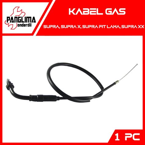 Kabel Gas Supra Supra X Supra Fit Lama Old Supra Xx Tali Kawat