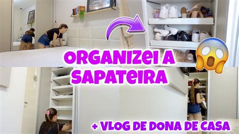 DIA CHUVOSO COMO DONA DE CASA ORGANIZEI A SAPATEIRA APARTAMENTO PLIM