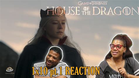 House Of The Dragon 1x10 Pt 1 The Black Queen REACTION YouTube