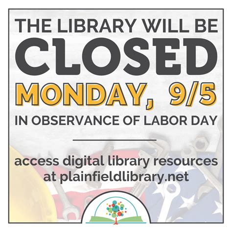 Library Closed For Labor Day Plainfield Guilford Township Public Library