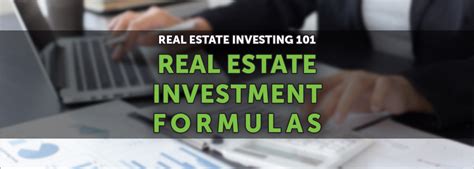 Real Estate Investing 101 Top Real Estate Investment Formulas