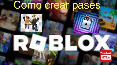 C Mo Crear Pases Para Roblox Video Tutorial Youtube