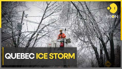 Quebec Ice Storm Leaves Two Dead A Million Without Power Wion