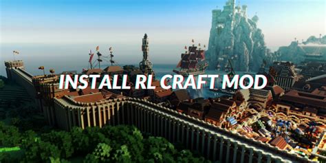 How To Install RLCraft MOD In Minecraft Step By Step Guide