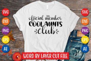 Official Member Cool Aunts Club Svg Graphic By Megasvgart Creative