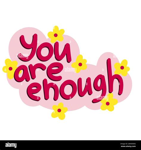 Hand Drawn Illustration Affirmation You Are Enough Saying Slogan