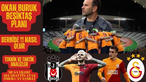 Galatasaray Derb De B R Adim Nde Tekn K Ve Takt K Anal Zler Okan