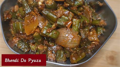 How To Make Bhendi Do Pyaza Recipe Bhendi Recipe Bhendi Ki Sabji