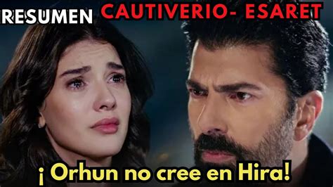 Orhun No Cree En Hira SERIE TURCA ESARET CAUTIVERIO CAP 239