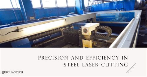 A Comprehensive Guide to Steel Laser Cutting: Precision and Efficiency ...