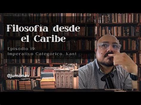 Episodio 19 Imperativo categórico Kant YouTube