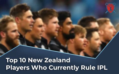 Top 10 New Zealand Players Who Currently Rule IPL - Crictv4u